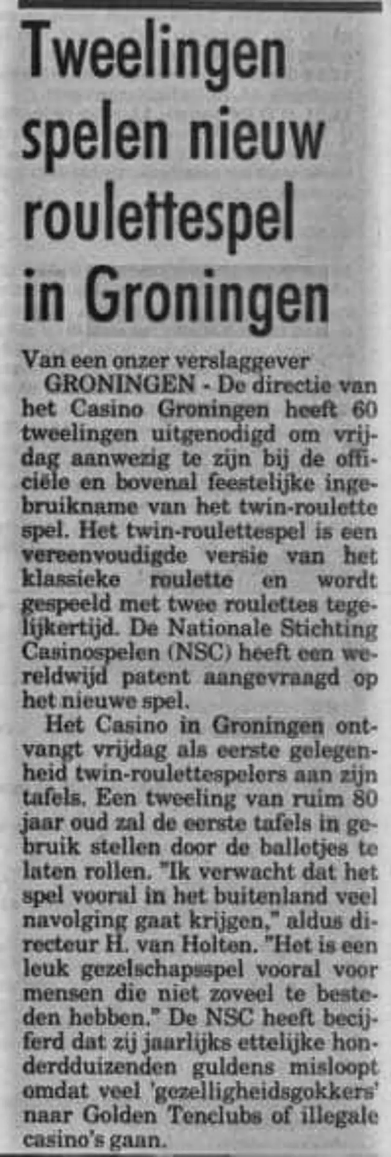 Tweelingen TWIN Roulette Groningen