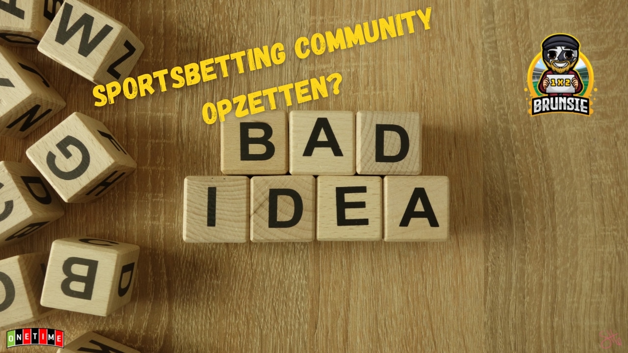 Een sportsbetting community starten is een fantastisch slecht idee