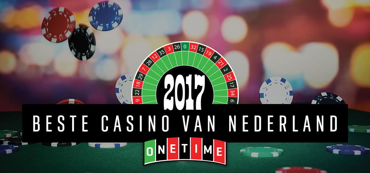 Beste casino van Nederland 2017