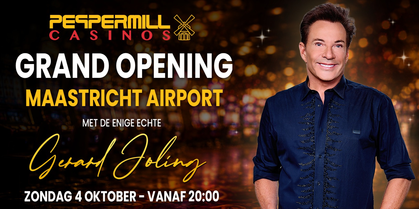 Grand Opening Maastricht Airport Peppermill Casino